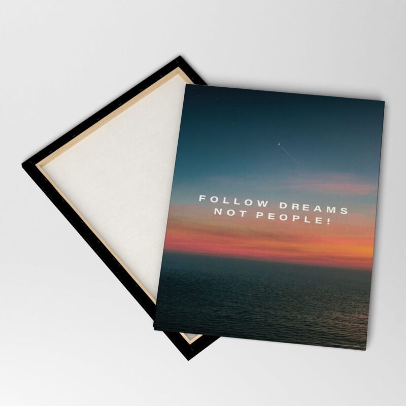 "Follow Dreams, Not People" Motivational Canvas Wall Art - Image 4