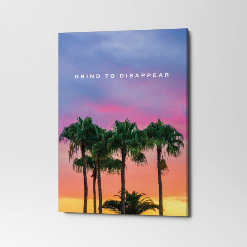 "Grind to Disappear" Motivational Canvas Wall Art - Image 3